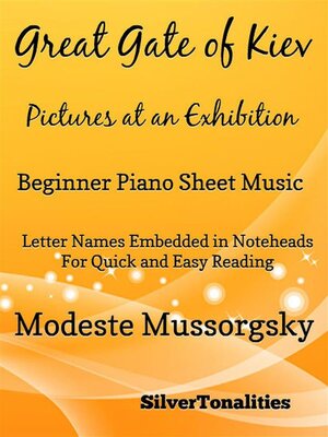 cover image of Great Gate of Kiev Pictures at an Exhibition Beginner Piano Sheet Music Tadpole Edition